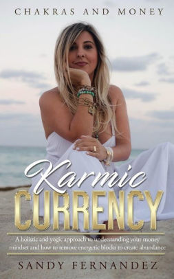 Karmic Currency: Chakras and Money