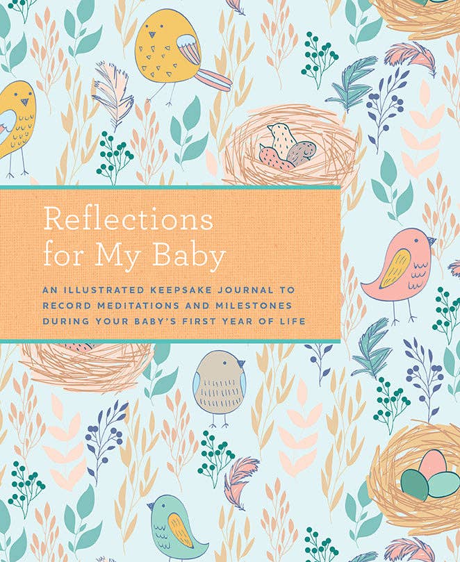 Reflections for My Baby